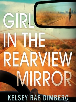 cover image of Girl in the Rearview Mirror